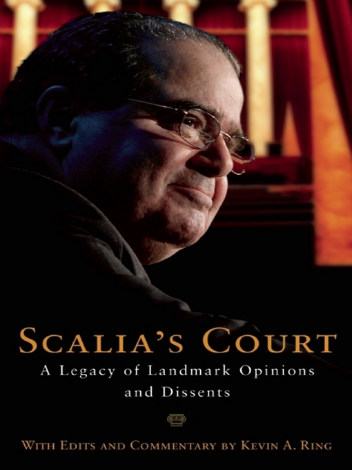 Title details for Scalia's Court by Kevin A. Ring - Available
